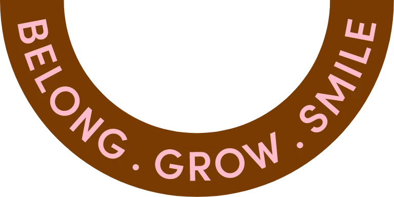 BELONG . GROW . SMILE